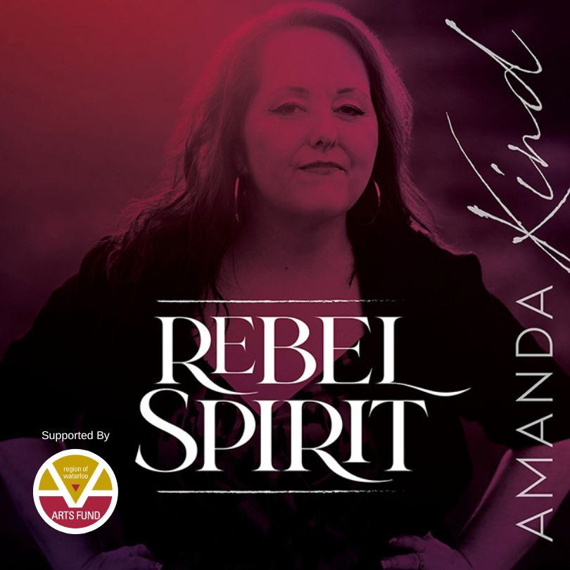 Amanda Kind Covers Waterloo Region Arts Fund Rebel Spirit