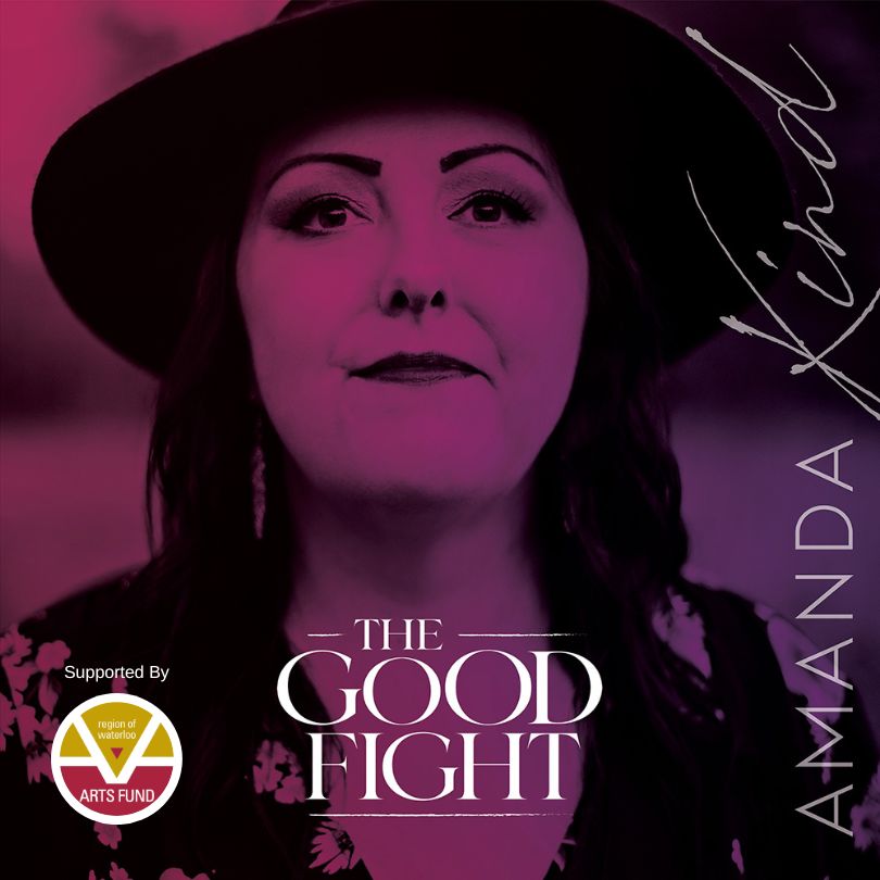Amanda Kind Covers Waterloo Region Arts Fund The Good Fight